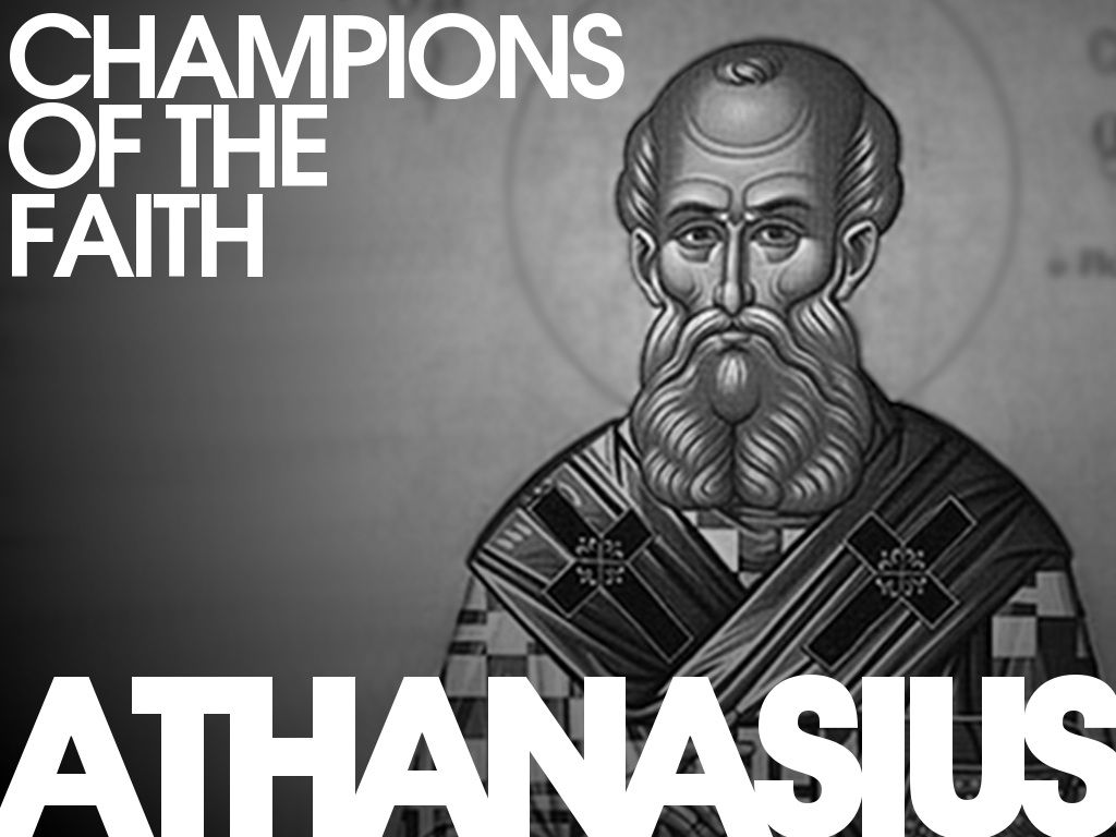 champions-of-the-faith-athanasius