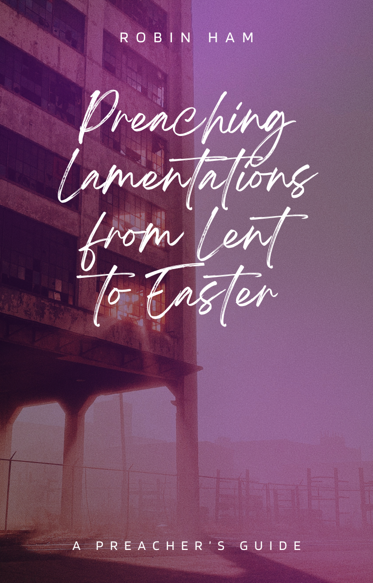 Journeying through Lamentations this Lent
