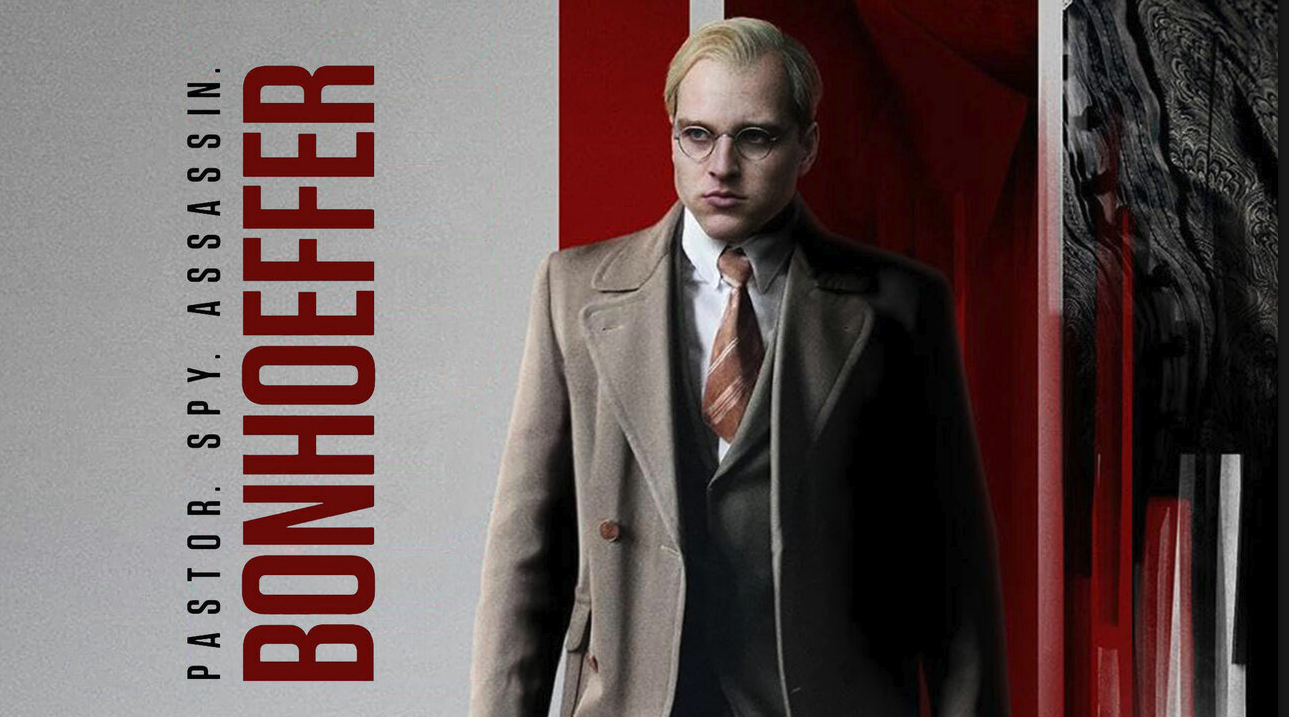 Bonhoeffer on the Big Screen —But Have We Missed the Real Story?