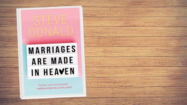 Why would we need another book on marriage? (Foreword to Marriages Are Made in Heaven)